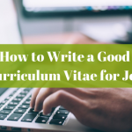 How to Write a Good CV for Job
