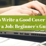 How to Write a Good Cover Letter